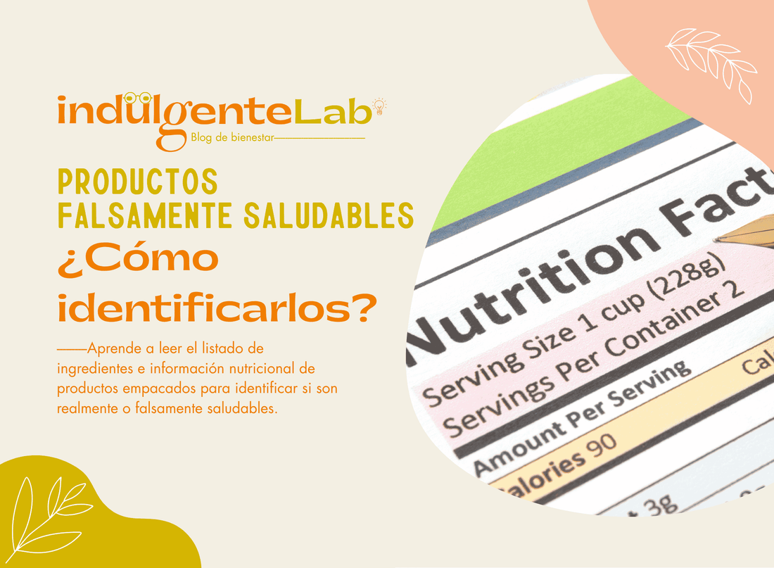 Cómo identificar productos falsamente saludables